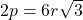 2p = 6r \sqrt 3